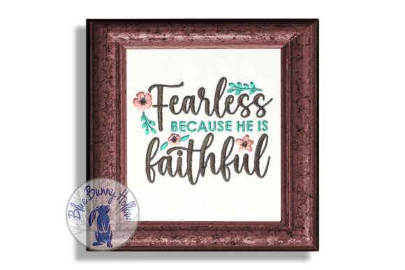 Fearless Because He is Faithful