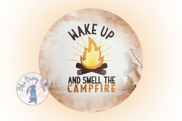 Wake Up and Smell the Campfire